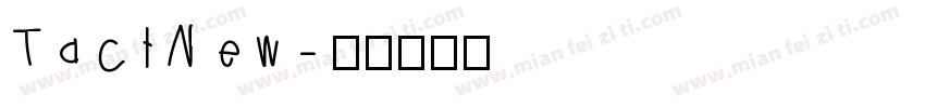 TactNew字体转换