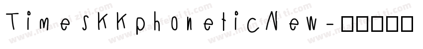 TimesKKphoneticNew字体转换