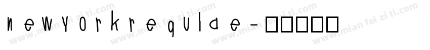 newyorkregulae字体转换