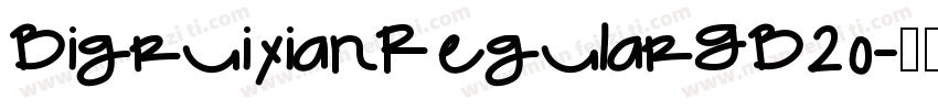 BigruixianRegularGB20字体转换