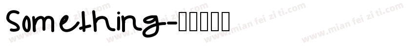 Something字体转换