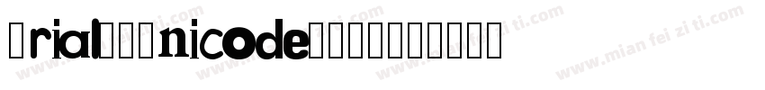 Arial20Unicode20MS字体转换