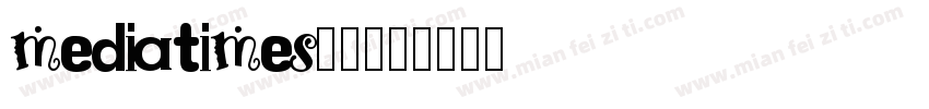 mediatimes20字体转换