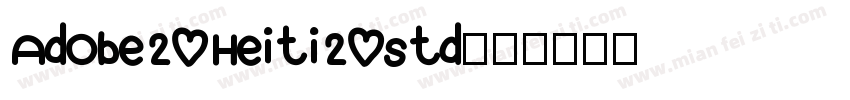 Adobe20Heiti20Std字体转换