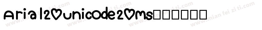Arial20Unicode20MS字体转换