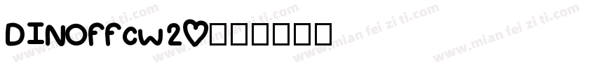 DINOffcW20字体转换