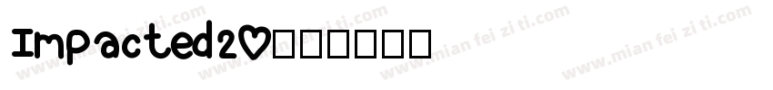 Impacted20字体转换