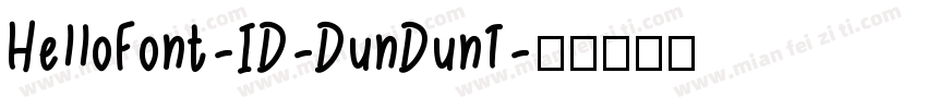 HelloFont-ID-DunDunT字体转换