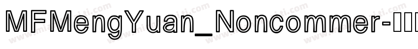 MFMengYuan_Noncommer字体转换