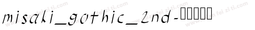 misaki_gothic_2nd字体转换
