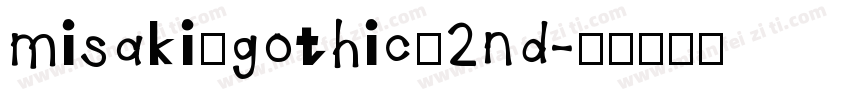 misaki_gothic_2nd字体转换
