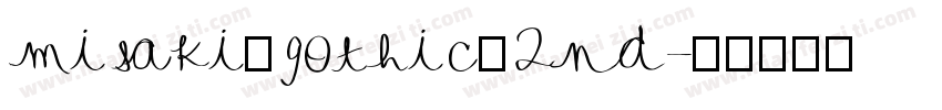misaki_gothic_2nd字体转换