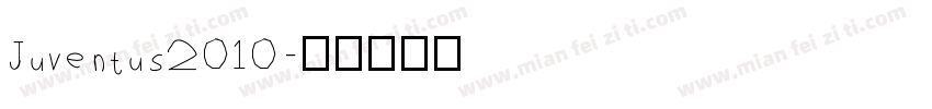 Juventus2010字体转换