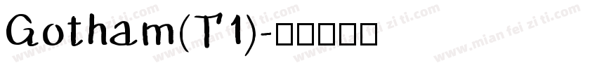 Gotham(T1)字体转换