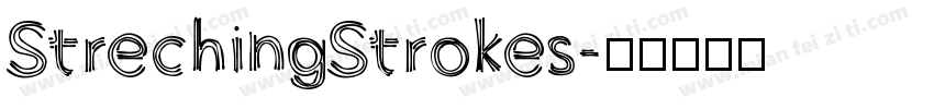 StrechingStrokes字体转换