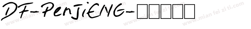 DF-PenJiENG字体转换