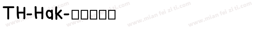 TH-Hak字体转换