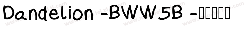 Dandelion-BWW5B字体转换