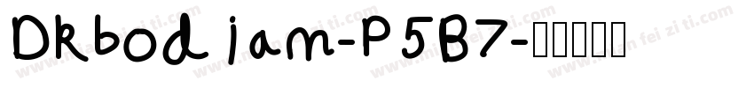 Dkbodiam-P5B7字体转换