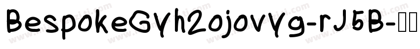BespokeGyh2ojovyg-rJ5B字体转换