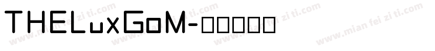 THELuxGoM字体转换