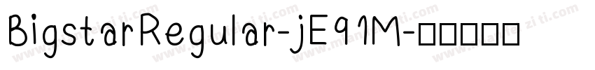 BigstarRegular-jE91M字体转换