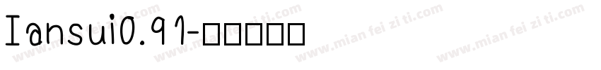 Iansui0.91字体转换