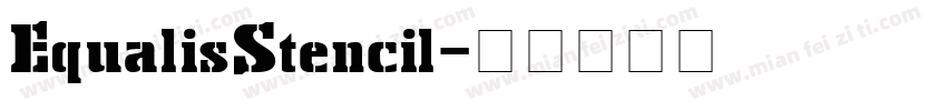 EqualisStencil字体转换