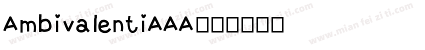 AmbivalentiAAA字体转换