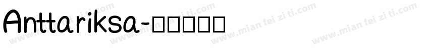 Anttariksa字体转换