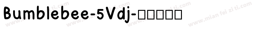 Bumblebee-5Vdj字体转换