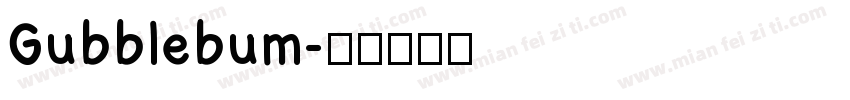 Gubblebum字体转换
