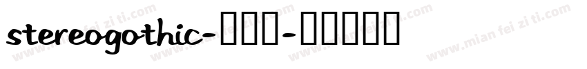 StereoGothic-150字体转换
