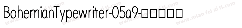 BohemianTypewriter-05a9字体转换