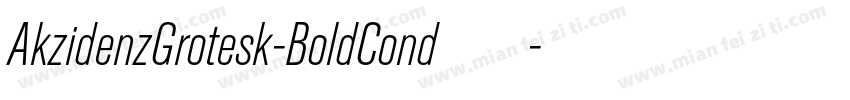AkzidenzGrotesk-BoldCond手机版字体转换