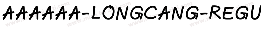 AAAAAA-LONGCANG-REGU字体转换