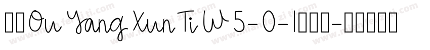 华康OuYangXunTiW5-0-1转换器字体转换