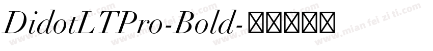 DidotLTPro-Bold字体转换