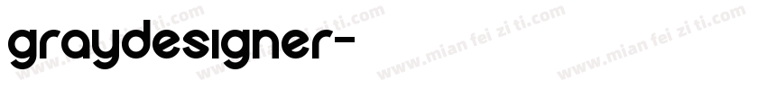 graydesigner字体转换