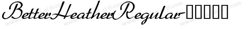 BetterHeatherRegular字体转换