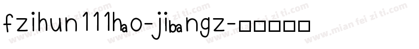 fzihun111hao-jibangz字体转换