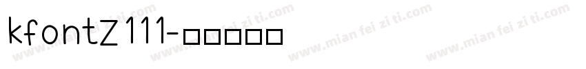 kfontZ111字体转换