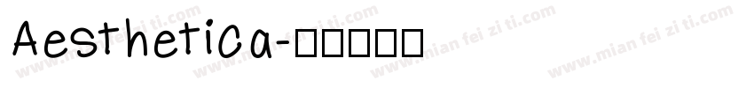 Aesthetica字体转换