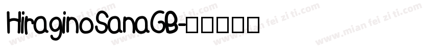 HiraginoSanaGB字体转换
