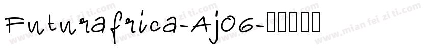 Futurafrica-Aj06字体转换