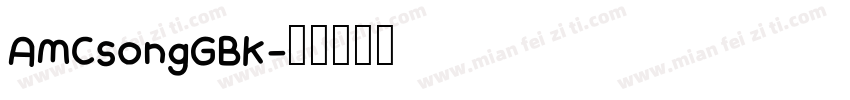AMCsongGBK字体转换