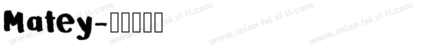 Matey字体转换