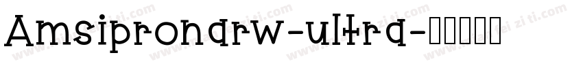 Amsipronarw-ultra字体转换