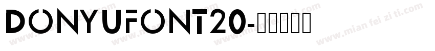 DONYUFONT20字体转换