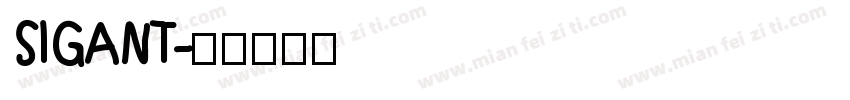 SIGANT字体转换